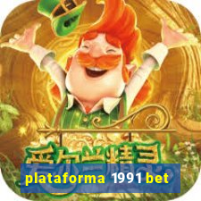 plataforma 1991 bet